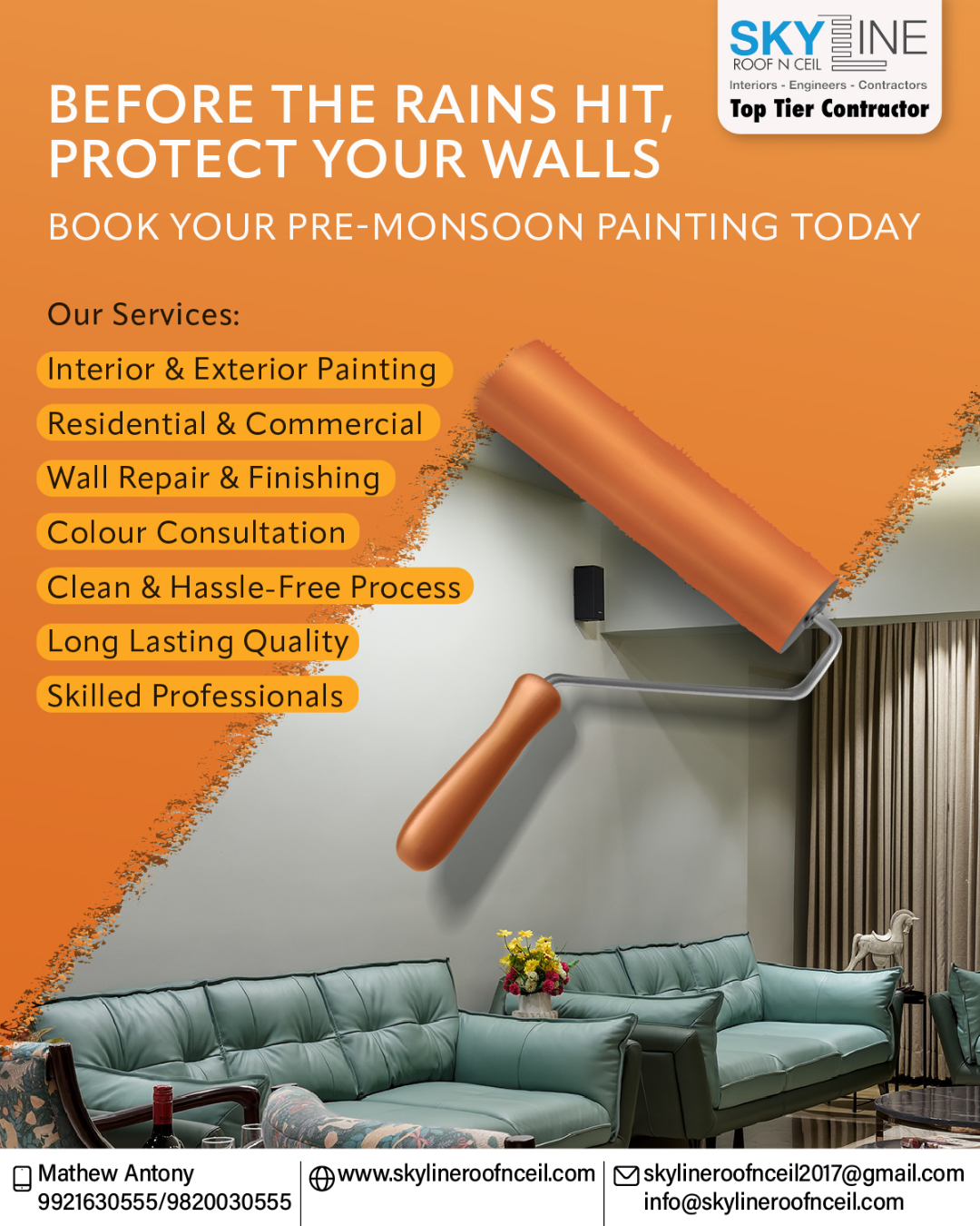 Don’t wait for the rains to expose cracks, peeling or dull walls.
Now is the perfect time to repaint, refresh, and protect your space.

At Skyline, we go beyond just painting — we deliver smooth finishes, long-lasting quality, and a clean, hassle-free experience for both interiors and exteriors.

Whether it’s your home or workspace, give your walls the upgrade they deserve before the season changes.
✅ Interior & Exterior Painting
✅ Wall Repair & Finishing
✅ Colour Consultation
✅ Skilled Professionals
✅ Clean, Hassle-Free Execution

Limited pre-monsoon slots available.

👉 Book your painting service today and get a site visit & quote.
📞 Call  Call Mr. Mathew Antony: 9921630555 / 9820030555
📩 skylineroofnceil2017@gmail.com
🌐 www.skylineroofnceil.com

Like and follow us on Instagram, Facebook, YouTube, Linkedin & Pinterest

#PreMonsoonPrep #WallPainting #InteriorPainting #ExteriorPainting #PaintingServices #MonsoonReady #ProfessionalPainters #HousePainting #PuneHomes #pune #PCMC