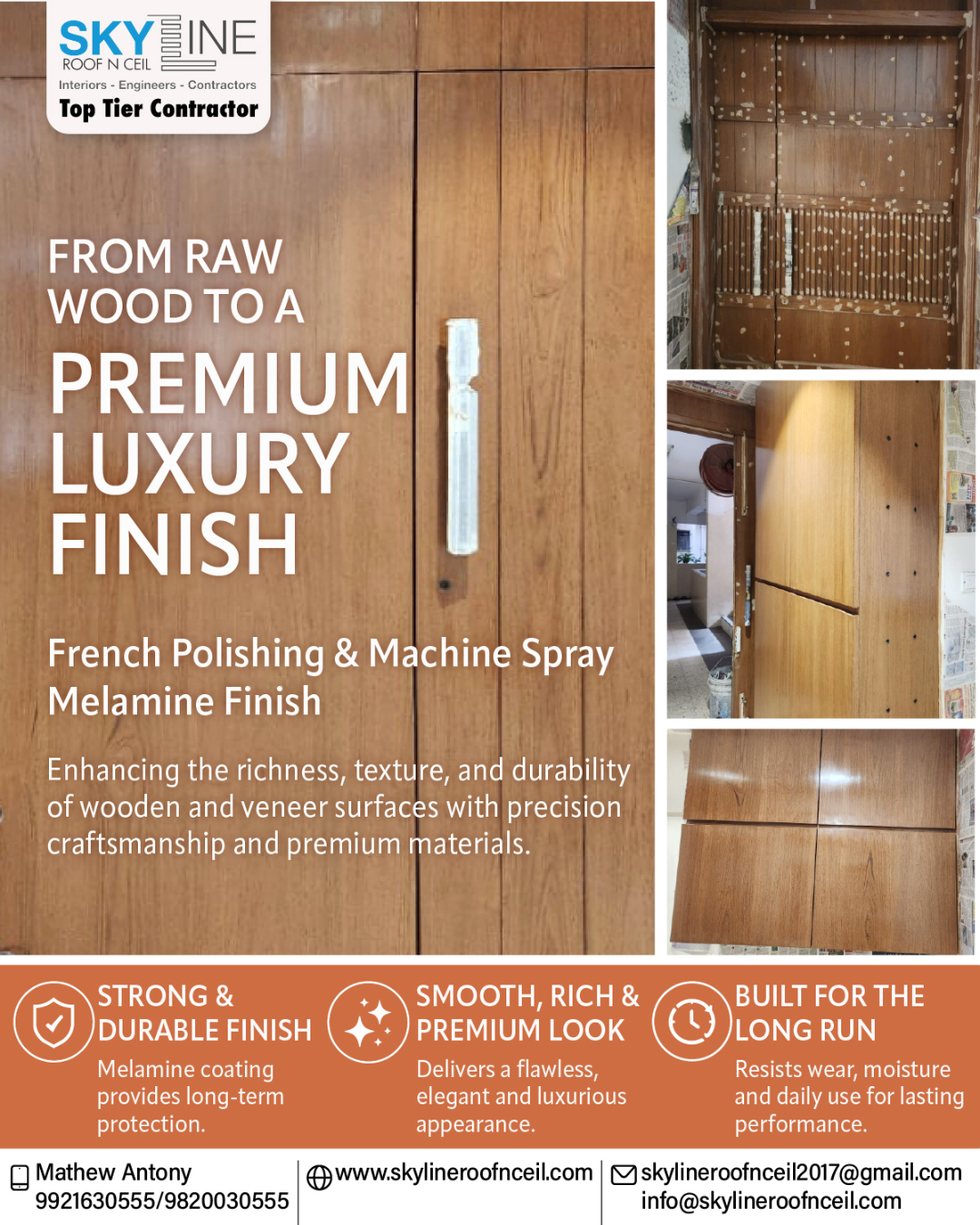 ✨ From surface preparation to a flawless luxury finish — every detail matters.

Our French Polishing & Machine Spray Melamine process is designed to enhance the richness, smoothness, and durability of wooden and veneer surfaces while delivering a premium, elegant appearance that lasts for years.

✔ Rich Wood Texture
✔ Smooth Premium Finish
✔ Durable Protective Coating
✔ Precision Craftsmanship

Contact Skyline Roof 'n' Ceil today to discuss your project.
📞 Call Mr. Mathew Antony: 9921630555 / 9820030555
📩 skylineroofnceil2017@gmail.com
🌐 www.skylineroofnceil.com

Like and follow us on Instagram, Facebook, YouTube, Linkedin & Pinterest

#pune #PCMC #FrenchPolishing #MelamineFinish #WoodPolish #InteriorFinishing #LuxuryInteriors #FurniturePolishing #WoodFinish #PuneInteriors #PuneContractor