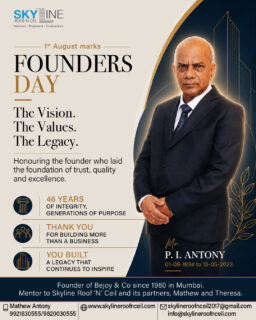 Every strong foundation begins with a vision. Every lasting legacy is built on values.

On Founders' Day, we honour the life and vision of Mr. P. I. Antony, Founder of Bejoy & Co. and the guiding force whose principles continue to inspire Skyline Roof 'N' Ceil.

His unwavering commitment to integrity, quality and hard work laid the foundation for a legacy that has grown across generations. Today, we remember the man whose vision continues to shape every space we create and every promise we deliver.

Thank you for building more than a business—you built a legacy.

You can get in touch with Mathew at 📲 9820030555
📩 skylineroofnceil2017@gmail.com
🌐 www.skylineroofnceil.com

Like and follow us on Instagram, Facebook, YouTube, Linkedin & Pinterest

#pune #Punekar #PuneProjects #InHonourOf #FoundersDay