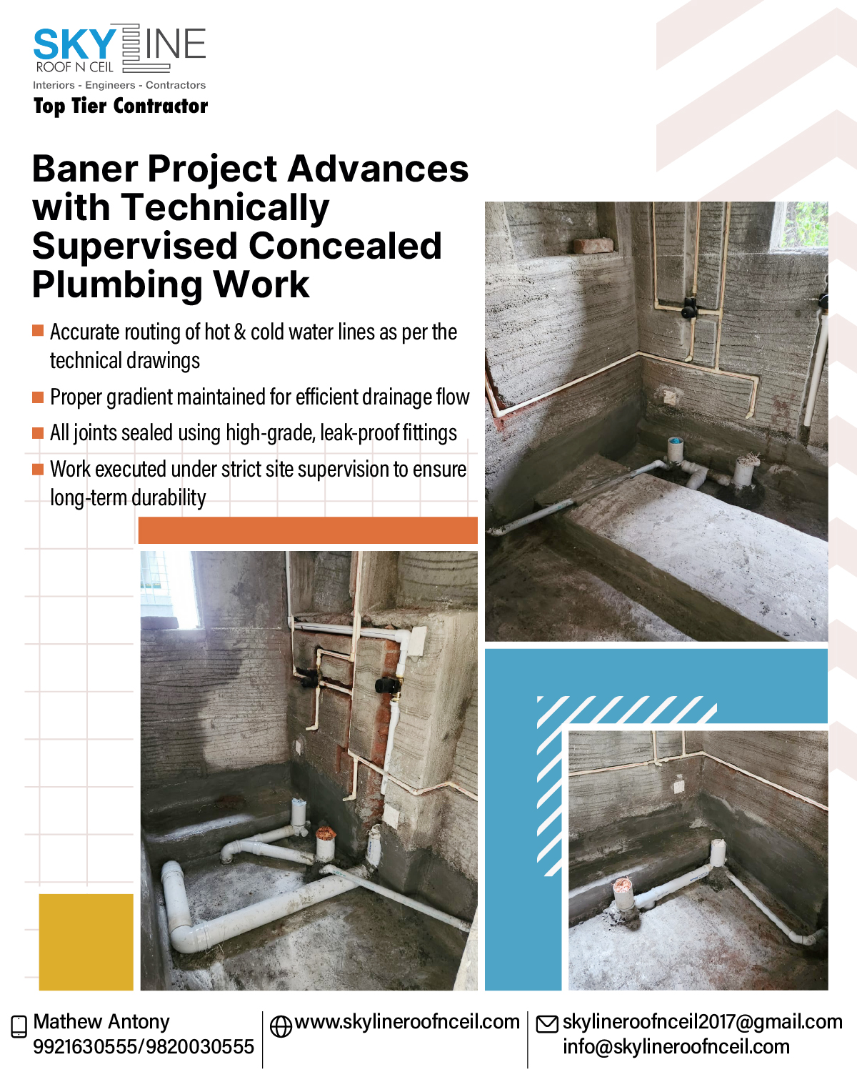 At Skyline Roof ’N’ Ceil, our years of on-site expertise ensure every detail is executed with precision.
The Baner project continues to progress with technically supervised concealed plumbing—accurate routing, proper gradients, and durable, leak-proof installations you can rely on.

📌 Reach out to Skyline Roof ’N’ Ceil for precision-led plumbing, interior, and engineering services.

Connect: Skyline Roof ‘N’ Ceil:
📞 9820030555
📩 skylineroofnceil2017@gmail.com
🌐 www.skylineroofnceil.com

Like and follow us on Instagram, Facebook, YouTube, Linkedin

#pune #QualityConstruction #PlumbingWork #TopTierContractor #PuneProjects #ConstructionUpdate

Concealed plumbing work, Plumbing installation, Hot & cold water lines, Drainage line execution, Leak-proof fittings, Technical site supervision, Accuracy and precision, Skyline Roof ’N’ Ceil