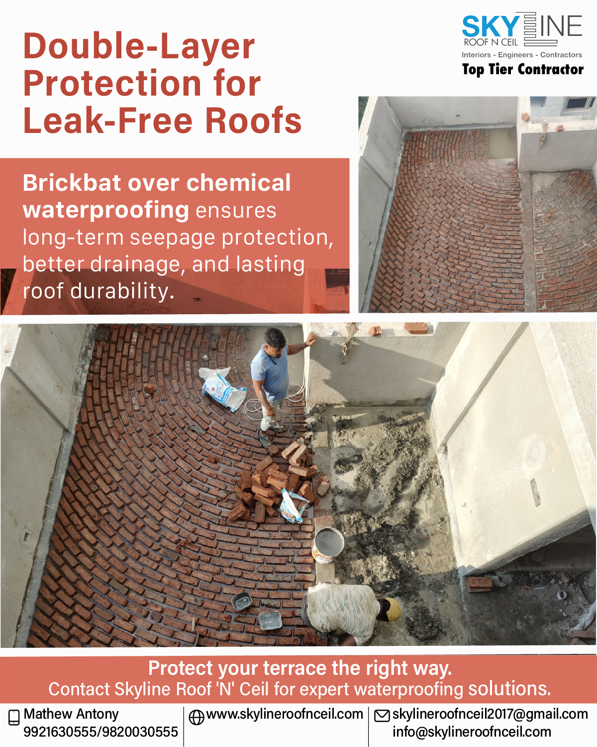Leakages don’t just damage your terrace — they weaken your entire structure over time.

Our dual-layer system combines chemical waterproofing with brickbat treatment to deliver long-term protection and performance.

For decades, Skyline Roof 'N' Ceil has been a leading top-tier contractor in Pune, known for dependable quality and expert execution. 

Don’t wait for the damage to begin.
Contact Skyline Roof 'N' Ceil and secure your terrace today.

📞 Call: Mathew Antony: 9820030555
📩 skylineroofnceil2017@gmail.com
🌐 www.skylineroofnceil.com

Like and follow us on Instagram, Facebook, YouTube, Linkedin

#Waterproofing #TerraceWaterproofing #RoofWaterproofing #Pune #PuneContractor #ExpertContractor #TopTierContractor #CivilWork #QualityConstruction