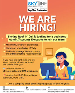 🌟 We are Hiring at Skyline Roof ’N’ Ceil! 🌟

With over 40 years of expertise in refurbishment and interior solutions, Skyline Roof ’N’ Ceil has earned a reputation for transforming spaces with quality, precision, and innovation. We are now looking to welcome a new member to our team!

👉 Position: Admin/Accounts Executive
🔹 Minimum 2 years of experience
🔹 Proficient in Tally
🔹 Strong skills in administration & accounting

📩 Send your CV to Mathew Antony at: skylineroofnceil2017@gmail.com

📍 Location: I- 48 & 49, Parmar Nagar, Vishal Mega Mart, Wanowrie, Pune, Maharashtra 411013

Skyline Roof ‘N’ Ceil: 📞 9820030555 🌐 www.skylineroofnceil.com

Like and follow us on Instagram, Facebook, YouTube, Linkedin & Pinterest

#PuneJobs #HiringNow #WeAreHiring #CareerOpportunity #Admin #Accounts