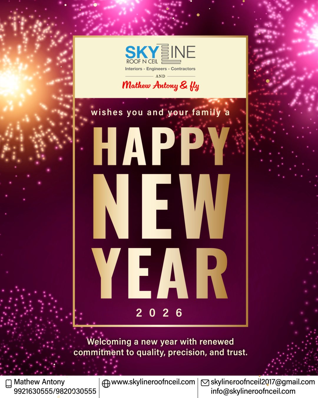 🎉 Wishing you a bright and prosperous New Year from Skyline Roof ’N’ Ceil and Mathew Antony and family. ✨

📞 Skyline Roof ‘N’ Ceil: 9820030555
📩 skylineroofnceil2017@gmail.com
🌐 www.skylineroofnceil.com

Like and follow us on Instagram, Facebook, YouTube, Linkedin

#punekar #pune #HappyNewYear #NewYear2026 #NewBeginnings #love #Welcome2026