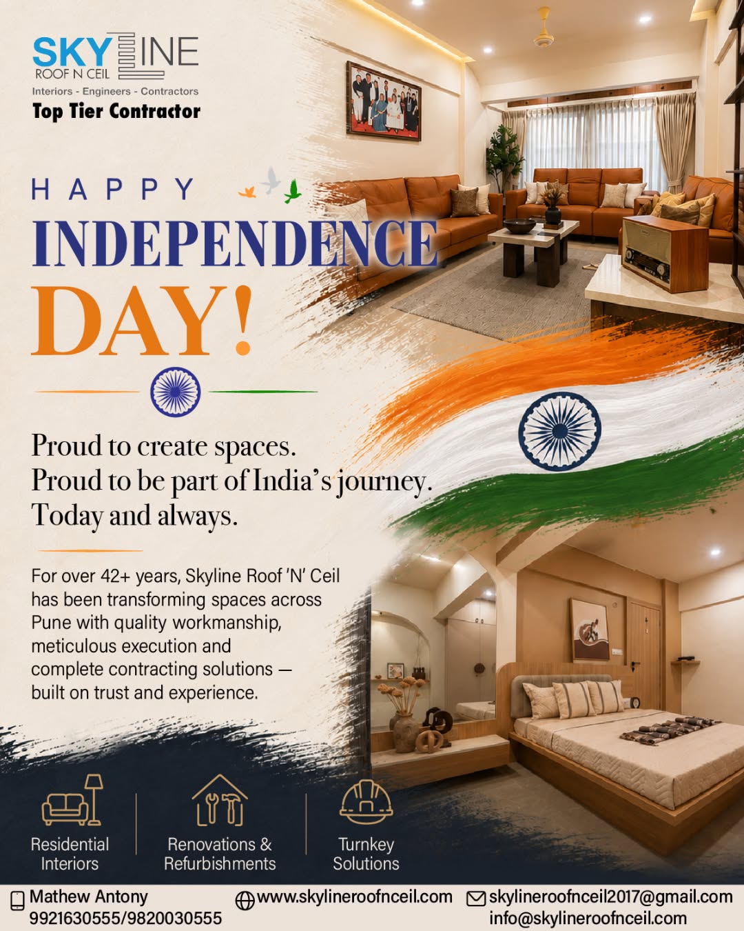 CELEBRATING THE SPIRIT OF INDIA 🇮🇳

As we look ahead, we remain committed to doing what we have done for over 42+ years — delivering quality spaces through skilled workmanship, dependable execution and complete contracting solutions.

Wishing you and your family a very Happy Independence Day!

For enquiries and project consultations, contact Mathew at 📲 9820030555
📩 skylineroofnceil2017@gmail.com
🌐 www.skylineroofnceil.com

Like and follow us on Instagram, Facebook, YouTube, Linkedin & Pinterest

#HappyIndependenceDay #IndependenceDay2026 #PuneContractors #pune #Punekar